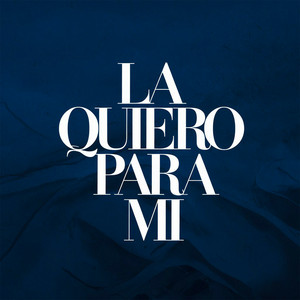 La quiero para mi by Loidy Dandy