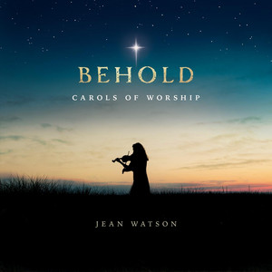 Behold (Carols of Worship)
