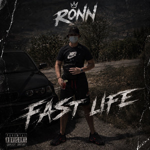 Fast Life by Ronn