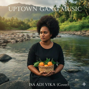 Isa Adi Vika by Uptown Gang Music