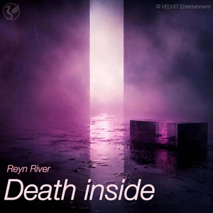 Death inside by Reyn River