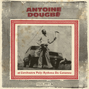 Antoine Dougbé — Gbe Nan Tche (2026)