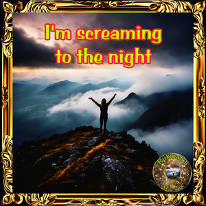 I'm screaming to the night by Rukman's Music