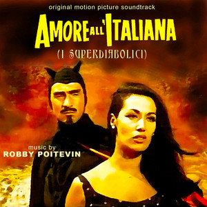 Amore all'Italiana "i super diabolici" (Original Motion Picture Soundtrack)