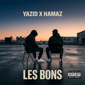 Les bons by Yazid, Hamaz