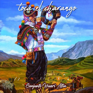 Toca el Charango by Conjunto Huari Allin
