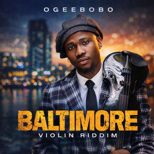 Baltimore Violin Riddim by Ogeebobo