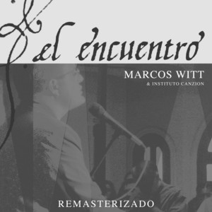 El Encuentro (Remasterizado)