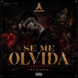 SE ME OLVIDA by AYZANO