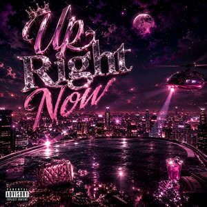 Up Right Now by Jaron Da Baddest, Kelani B