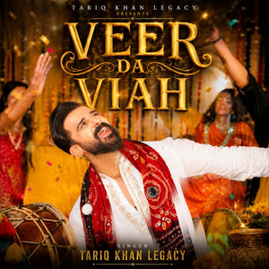 Veer da Viah by Tariq Khan Legacy