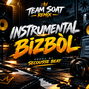 INSTRUMENTAL BIZBÒL PRODZ BY SECOUSSE BEAT TEAM SOAT REMIX by DJ LJ MIX LE MAESTRO
