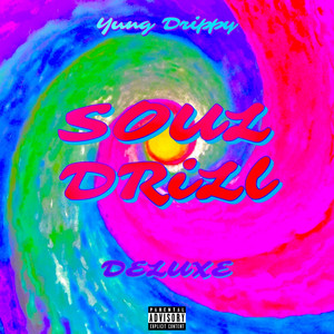 Soul Drill (Deluxe) album