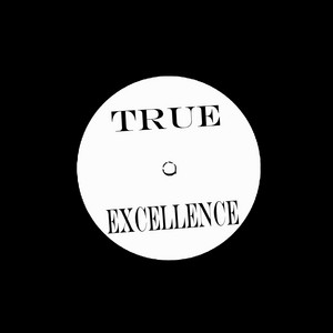 True Excellence - 909 Mix