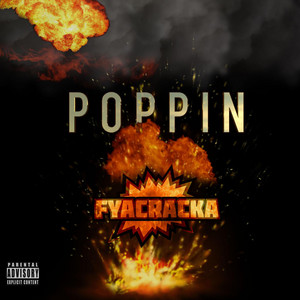 Poppin (feat. Vee tha Rula) by Fyacracka, Vee tha Rula