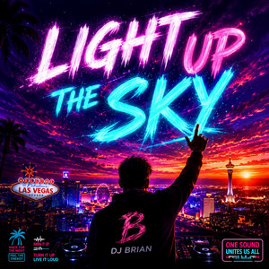 Light Up The Sky by Dj brian