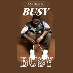 Busy by Asuking