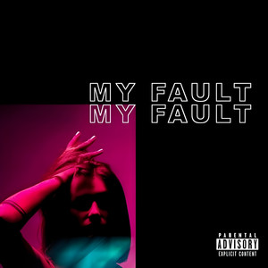 My Fault by hlos