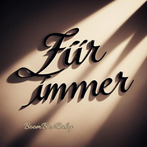 Für Immer by BoomBoxBaby