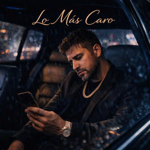 Lo mas Caro by Grope Yank