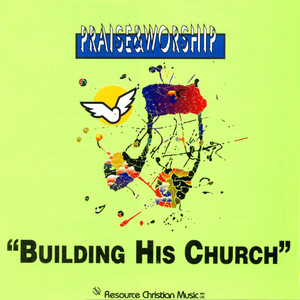 Building His Church – Praise & Worship Collection album