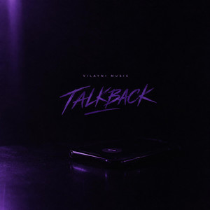 Talkback by Vilayni Music