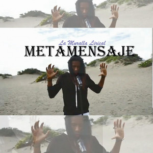 METAMENSAJE by La Muralla Lirical