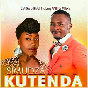 Simudza Kutenda by Sandra Chirenje, Mathius Mhere