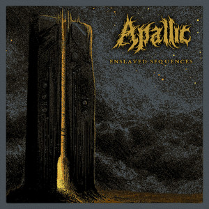 Enslaved Sequences by Apallic