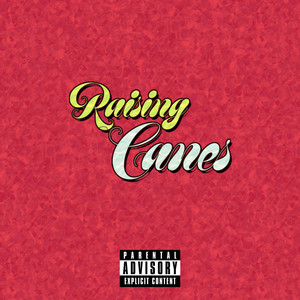 RAISING CANES by KIDx, HYBRID