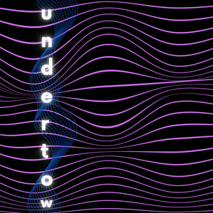Undertow