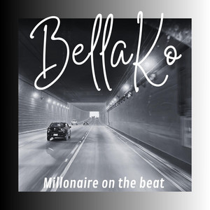 Bellako by MILLONAIRE ON THE BEAT