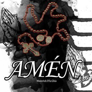 Amén by Maverick D'la Ghia