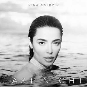 Last Night by Nina Goldvin