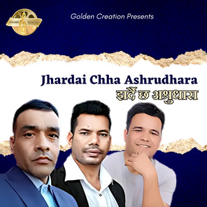 Jhardai Chha Ashrudhara