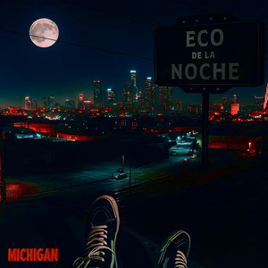 Eco de La Noche by MICHIGAN