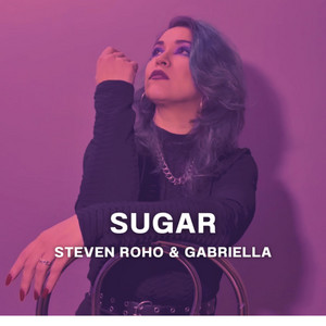 Sugar by Steven Roho, Gabriella Roho