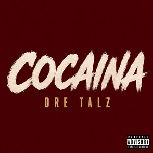 COCAINA by Dre Talz
