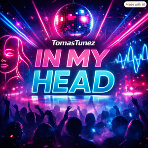 In My Head by TomasTunez_
