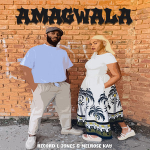 Amagwala by Record L Jones, Melrose Kay