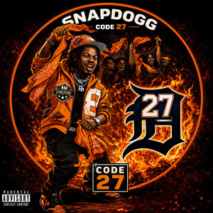 Code 27 by Snap Dogg