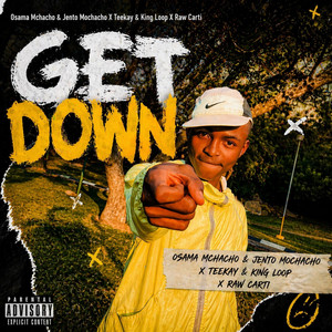 Get Down by Osama Mchacho