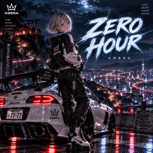 ZERO HOUR by KØBRA