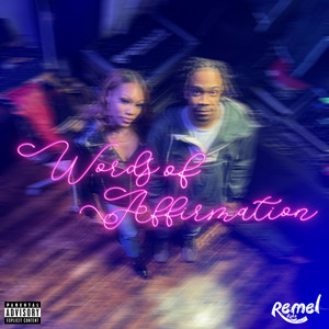 Words of Affirmation by Remel Raks