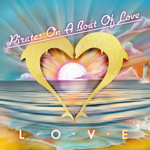 Pirates On A Boat Of Love poster