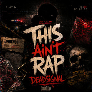This Ain't Rap by DEADSIGNAL