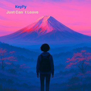 Just Can´t Leave by KeyFy