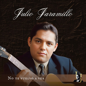 No Te Vuelvo A Ver