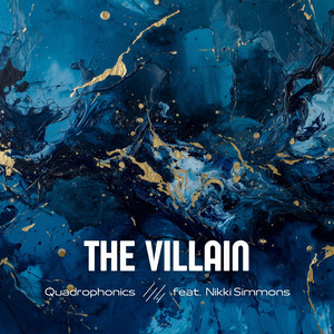 The Villain by Quadrophonics, Nikki Simmons