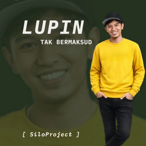 Tak Bermaksud by Lupin
